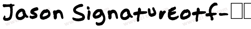 Jason Signatureotf字体转换